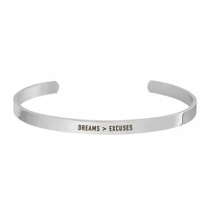 "DREAMS OVER EXCUSES" CUFF